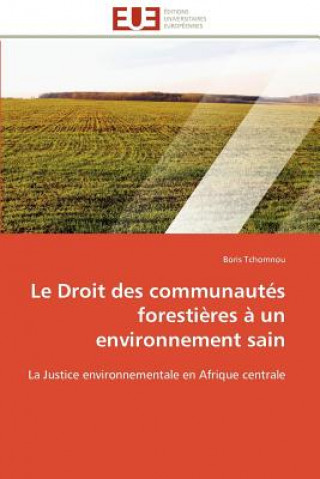 Droit Des Communaut s Foresti res   Un Environnement Sain