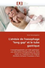 L''atr sie de l''oesophage 