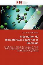 Pr paration de Biomat riaux   Partir de la Biomasse