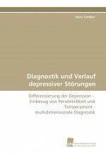 Diagnostik und Verlauf depressiver Störungen