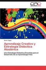 Aprendizaje Creativo y Estrategia Didactica Alosterica