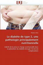 Le Diab te de Type 2, Une Pathologie Principalement Nutritionnelle