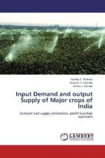 Input Demand and output Supply of Major crops of India