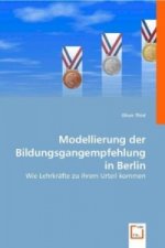 Modellierung der Bildungsgangempfehlung in Berlin