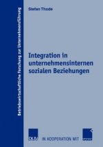 Integration in Unternehmensinternen Sozialen Beziehungen