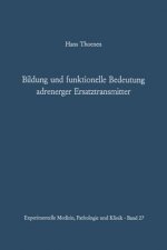 Bildung und funktionelle Bedeutung adrenerger Ersatztransmitter
