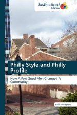 Philly Style and Philly Profile