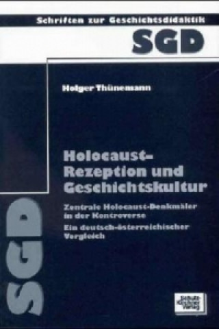 Holocaust-Rezeption und Geschichtskultur