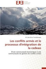 Les Conflits Arm s Et Le Processus d'Int gration de la Cedeao