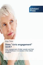 Does Civic Engagement Work?