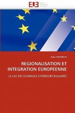 Regionalisation Et Integration Europeenne