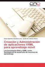 Creacion y Administracion de Aplicaciones VXML Para Aprendizaje Movil