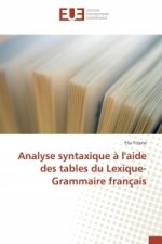 Analyse syntaxique à l'aide des tables du Lexique-Grammaire français