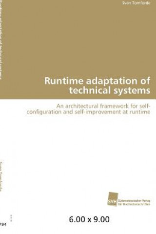 Runtime adaptation of technical systems