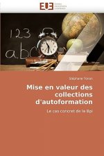 Mise En Valeur Des Collections d'Autoformation