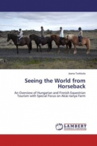 Seeing the World from Horseback