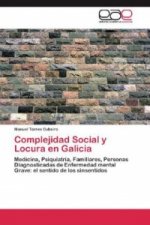 Complejidad Social y Locura en Galicia