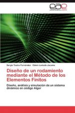 Diseno de un rodamiento mediante el Metodo de los Elementos Finitos
