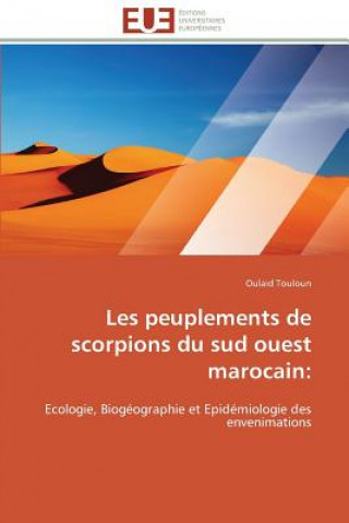 Les Peuplements de Scorpions Du Sud Ouest Marocain