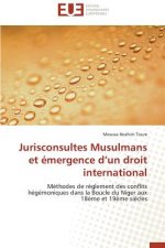 Jurisconsultes Musulmans Et  mergence D Un Droit International