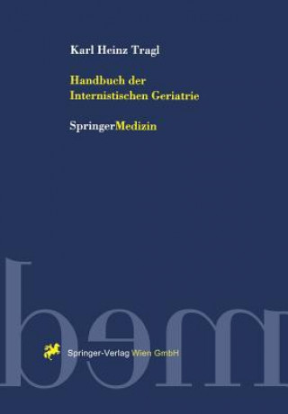 Handbuch Der Internistischen Geriatrie