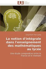 Notion D'Integrale Dans L'Enseignement Des Mathematiques Au Lycee