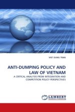 ANTI-DUMPING POLICY AND LAW OF VIETNAM