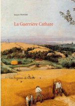 La Guerriere Cathare