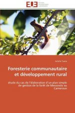 Foresterie Communautaire Et D veloppement Rural