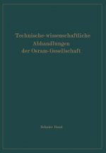 Technisch-wissenschaftliche Abhandlungen der Osram-Gesellschaft