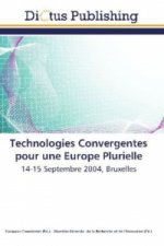 Technologies Convergentes pour une Europe Plurielle