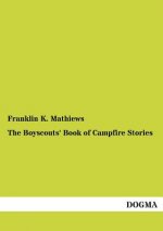 Boyscouts' Book of Campfire Stories