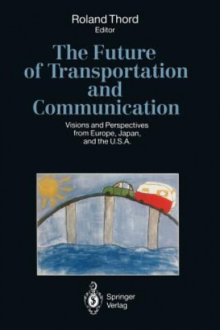 Future of Transportation and Communication