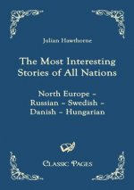 Most Interesting Stories of All Nations