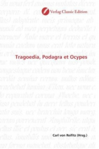 Tragoedia, Podagra et Ocypes