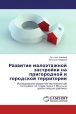 Razvitie malojetazhnoj zastrojki na prigorodnoj i gorodskoj territorii