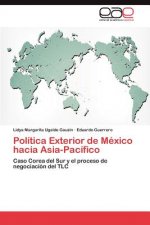 Politica Exterior de Mexico hacia Asia-Pacifico