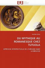 Du Mythique Au Romanesque Chez Tutuola