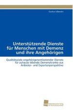Unterstutzende Dienste fur Menschen mit Demenz und ihre Angehoerigen
