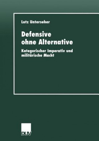 Defensive Ohne Alternative