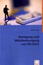 Reinigung und Abfallentsorgung aus FM-Sicht