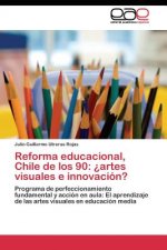 Reforma educacional, Chile de los 90
