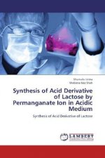 Synthesis of Acid Derivative of Lactose by Permanganate Ion in Acidic Medium