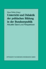 Unterricht Und Didaktik Der Politischen Bildung in Der Bundesrepublik