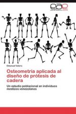 Osteometria aplicada al diseno de protesis de cadera