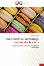 Du process au ramassage manuel des biscuits