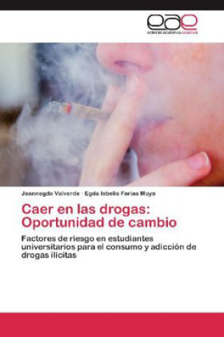 Caer en las drogas