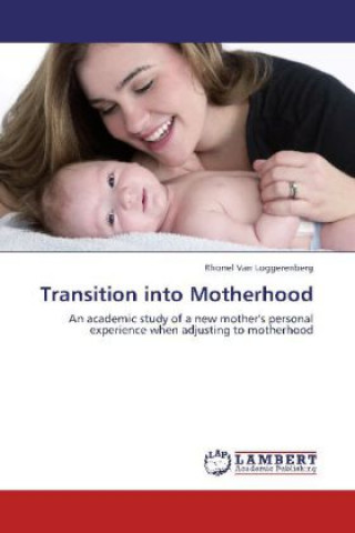Transition into Motherhood