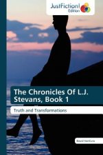 Chronicles of L.J. Stevans, Book 1