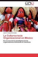 Culturocracia Organizacional en Mexico